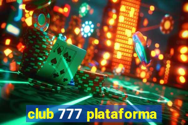 club 777 plataforma